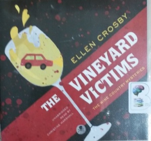 The Vineyard Victims written by Ellen Crosby performed by Christine Marshall on CD (Unabridged)